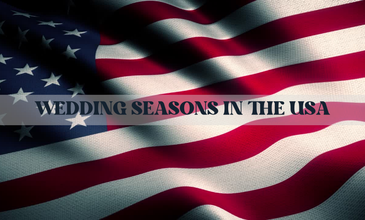 Wedding Seasons in the USA