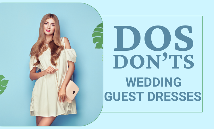 Dos and Don'ts of Wedding Guest Outfits